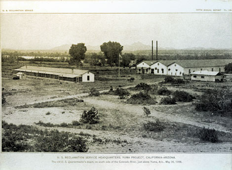 U.S. Reclamation Service headquarters, Yuma Project, located at the former Fort Yuma U.S. Army Quartermaster Depot and Yuma Crossing. (Yuma Projects Office Fifth Annual Report, May 26, 1906)
