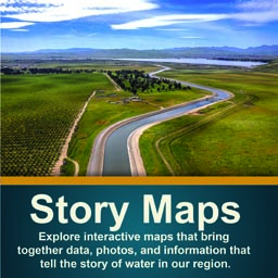 Story Maps: Explore interactive maps that bring together data, photos, and information that tell the story of water in our region.