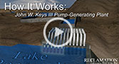 How it Works: John W. Keys III Pump-Generating Plant