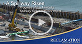 Go to A Spillway Rises: Progress of the Minidoka Spillway Replacement Project video on Youtube