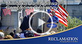 Go to Minidoka Dam Spillway Completion Ceremony on Minidoka Dam's ceremony page