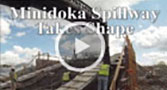 Go to Minidoka Spillway Takes Shape Video on YouTube