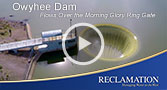 Go to Owyhee Dam Flows over the Morning Glory Ring Gate on YouTube